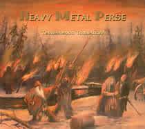 Heavy Metal Perse : Tervemenoa Tuomelaan